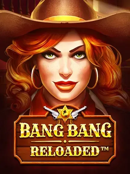 Bang Bang Reloaded slot game